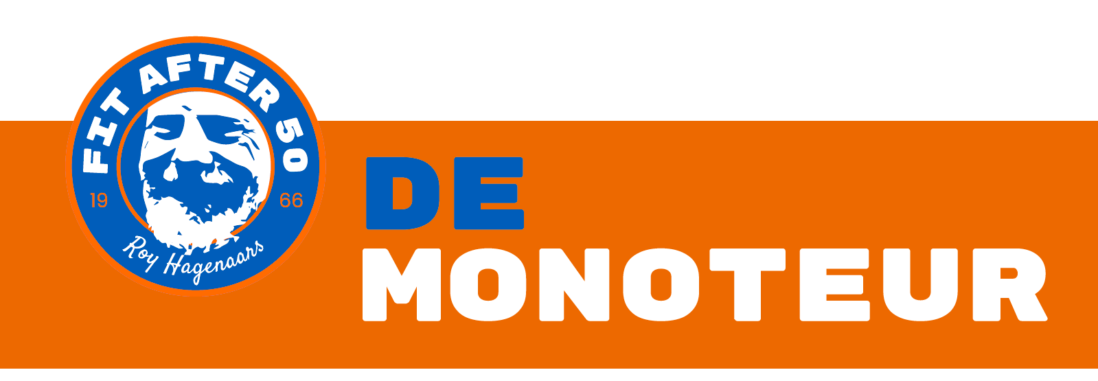 De Monoteur, Fit After 50 van Roy Hagenaars